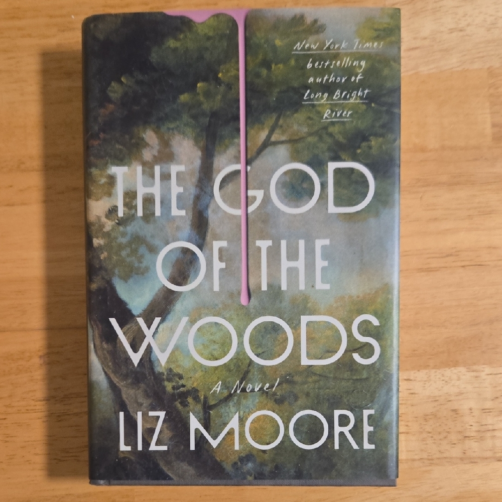 The God of the Woods by Liz Moore Hardcover